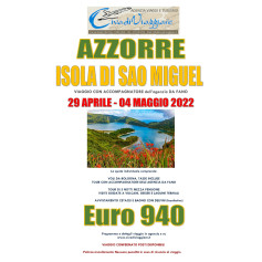 AZZORRE TOUR 29 APRILE - 04 MAGGIO 2022 TOUR CON ACCOMPAGNATORE VOLI DA BOLOGNA Euro 940,00