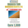 MAROCCO TOUR CON ACCOMPAGNATORE MARRAKECH FES DESERTO OASI 04 - 11 DICEMBRE 2022 CON VOLO DA BOLOGNA Euro 1.380,00